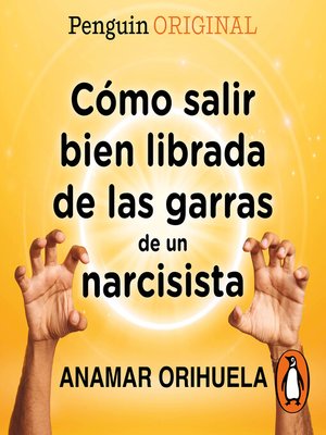 cover image of Cómo salir bien librada de las garras de un narcisista